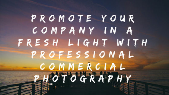 Promote Your Company in a Fresh Light with Professional Commercial Photography. Photography in the Hartford CT and New Haven CT area.