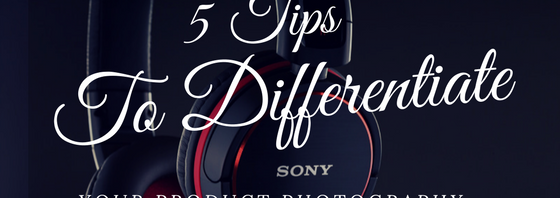 5 Tips To Differentiate Your Product Photography by Miceli Productions. Hartford CT Photography, New Haven Photography. Video Production CT {{brizy_dc_image_alt entityId=