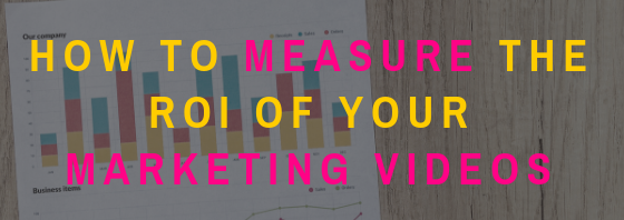 How to Measure the ROI of Your Marketing Videos, blog post by Miceli Productions, video production in Southington CT